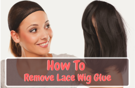 How to Remove Lace Wig Glue