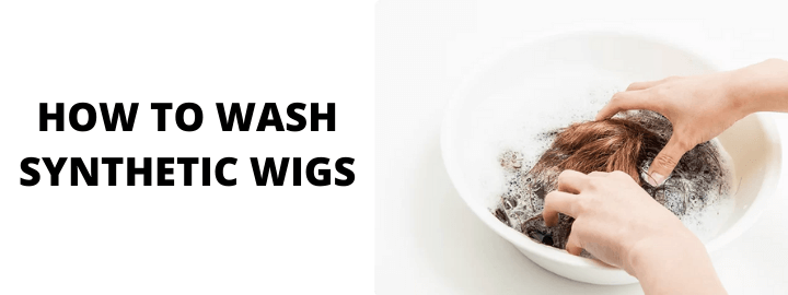 how to wash syntheric wigs