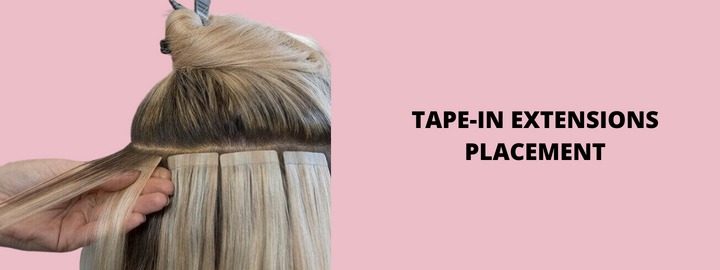 Tape-in Extensions Placement
